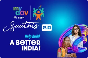 MyGov साथी – एक बेहतर भारत बनाने में मदद करें!